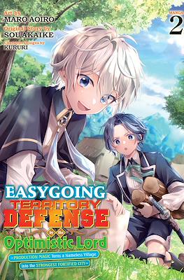 Easygoing Territory Defense by the Optimistic Lord ~Production Magic Turns a Nameless Village Into the Strongest Fortified City~ (Softcover) #2
