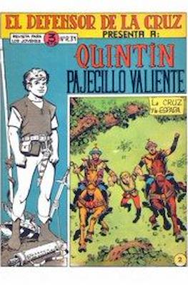 El Defensor de la Cruz. Quintín pajecillo valiente #2