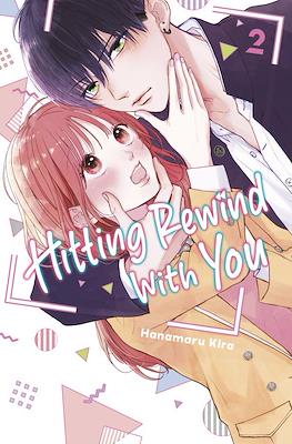 Hitting Rewind with You #2