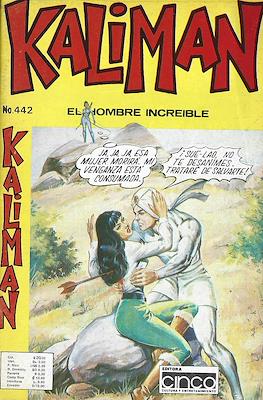 Kaliman el hombre increíble #442