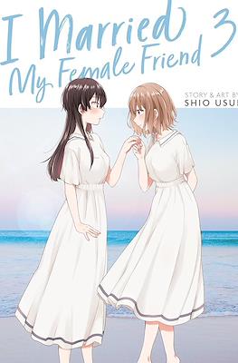 I Married My Female Friend #3