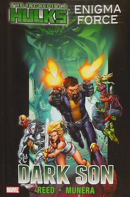 The Incredible Hulks - Enigma Force: Dark Son