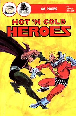Hot 'N Cold Heroes #2