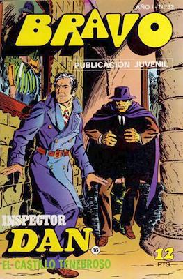 Bravo (El Cachorro e Inspector Dan) (Grapa) #32
