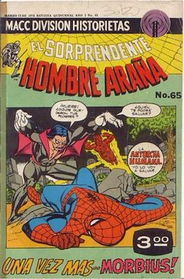 El Sorprendente Hombre Araña / El Hombre Araña Presenta / Arañita (Grapa) #65