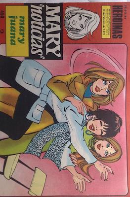 Mary "Noticias" / Heroínas (1962-1971) #450