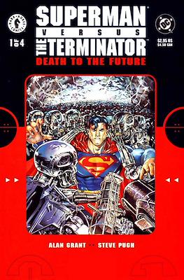 Superman versus The Terminator: Death to the future