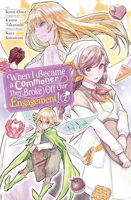 When I Became a Commoner, They Broke Off Our Engagement! #2
