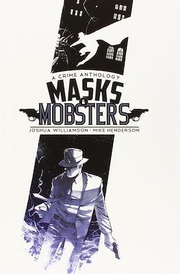 Masks & Mobsters