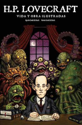 H.P. Lovecraft. Vida y obra ilustradas