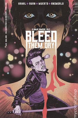 Bleed Them Dry (Variant Cover) #3