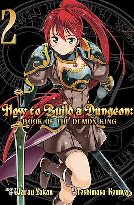 How to Build a Dungeon: Book of the Demon King #2