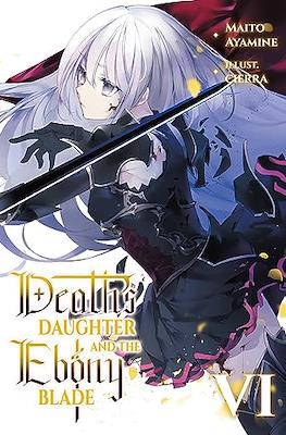 Death's Daughter and the Ebony Blade #6