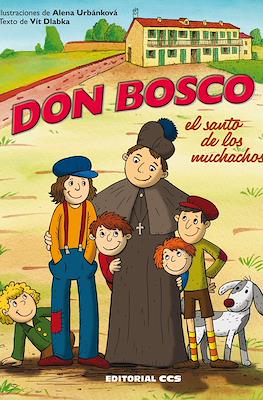Don Bosco: El santo de los muchachos