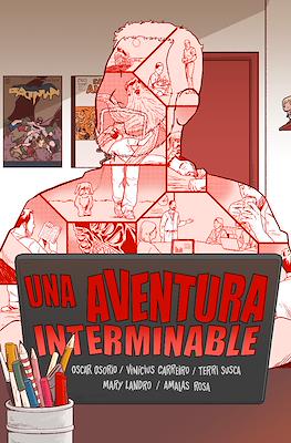 Una aventura interminable