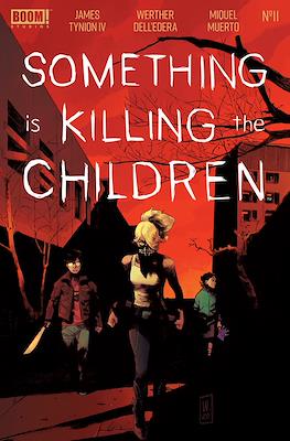 Something Is Killing The Children #11