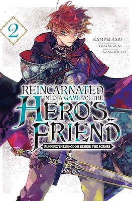 Reincarnated Into a Game as the Hero's Friend: Running the Kingdom Behind the Scenes (Softcover) #2