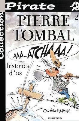 Pierre Tombal. Collection Pirate