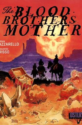 The Blood Brothers Mother