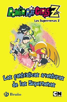 PowerPuffGirlsZ - Las supernenas Z - Las fantásticas aventuras de las Supernenas