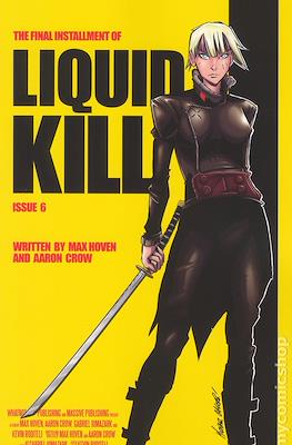 Liquid Kill (Variant Cover) #6.1