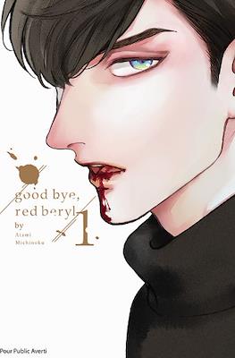 Goodbye, red beryl #1