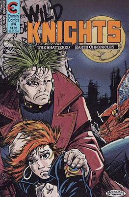 Wild Knights: The Shattered Earth Chronicles #4