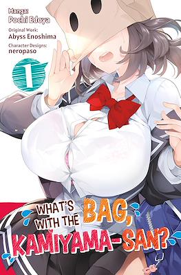 What's with the Bag, Kamiyama-san?