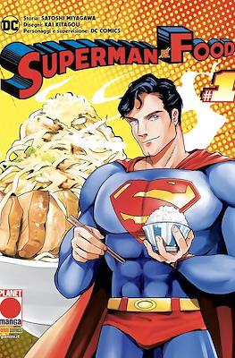 Superman Vs. Food