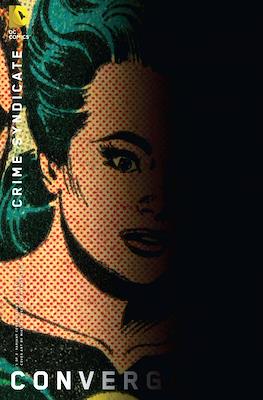 Convergence: Crime Syndicate (2015-Variant Covers)