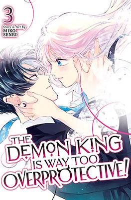 The Demon King is Way Too Overprotective! #3