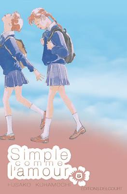 Simple comme l'amour #5