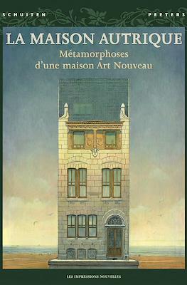 La maison Autrique. Metamorphoses d'une maison Art Nouveau
