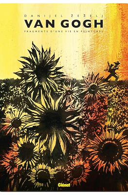 Van Gogh: Fragments d'une vie en peintures