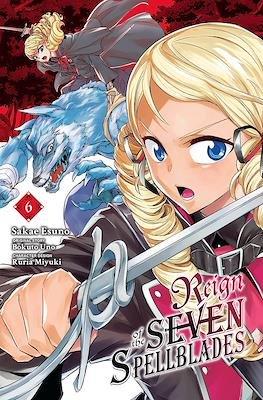 Reign of the Seven Spellblades #6