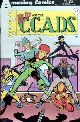 Blip and The C.C.A.D.S.