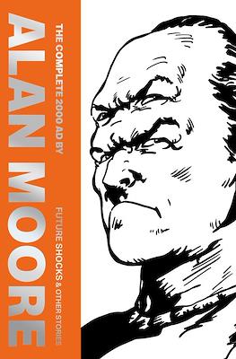 The Complete 2000AD by Alan Moore