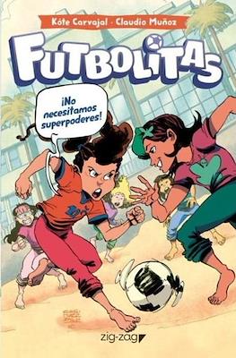 Futbolistas #2. No Necesitamos Super Poderes #2