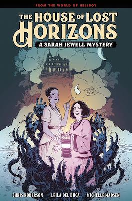 The House of Lost Horizons. A Sarah Jewell Mystery