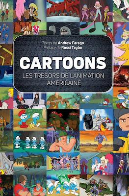 Cartoons. Les trésors de l’animation américaine