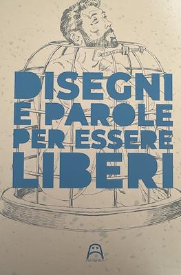 Disegni e parole per essere liberi
