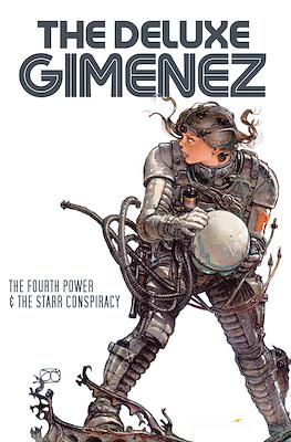 The Deluxe Gimenez - The Fourth Power & The Starr Conspiracy