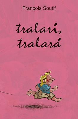 Tralarí, tralará