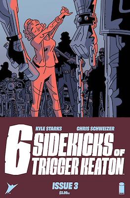 6 Sidekicks of Trigger Keaton (Comic Book) #3