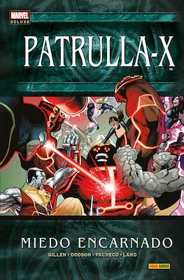 Patrulla-X: Miedo Encarnado. Marvel Deluxe
