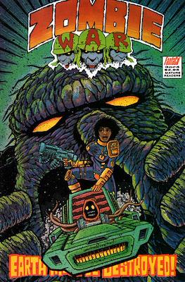 Zombie War: Earth Must Be Destroyed! #3
