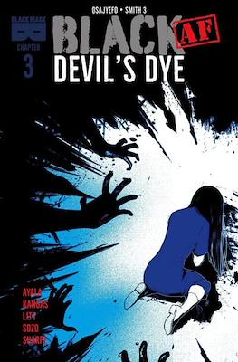 Black AF: Devil’s Dye #3