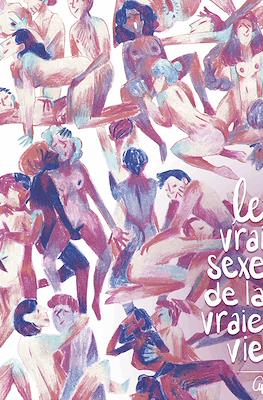 Le vrai sexe de la vraie vie