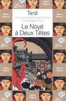 Les Aventures Extraordinaires d'Adèle Blanc-Sec #6