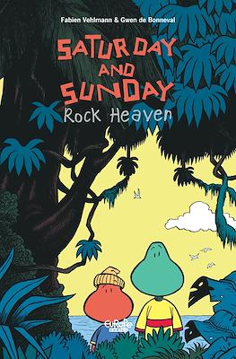 Saturday and Sunday